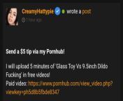 Send $5 tip via my Pornhub! I will upload 5 minutes of 'Glass Toy Vs 9.5inch Dildo' on Pornhub in free videos! [Link is below] from url img link nudist ww pornhub xxxx com