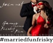Join us! Games, themes, frisky fun 😉. Come banter and chat with awesome, sexy, married individuals. We’d love to welcome any married person (no couples) who is looking for a married group to call home! Must type full hashtag into search!#marriedfunfrisky from married sex